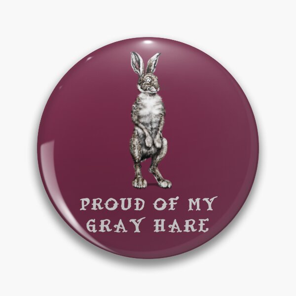 Item preview, Proud of my Gray Hare | W Cartoon Gray Hare   designed and sold by Snootrac.