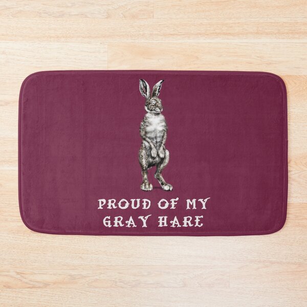 Item preview, Proud of my Gray Hare | W Cartoon Gray Hare   designed and sold by Snootrac.