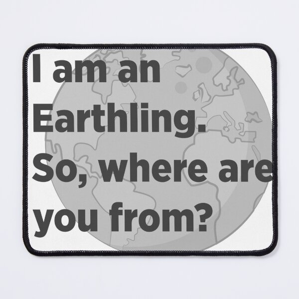 Item preview, I am an Earthling designed and sold by GFORCE_SHOP.
