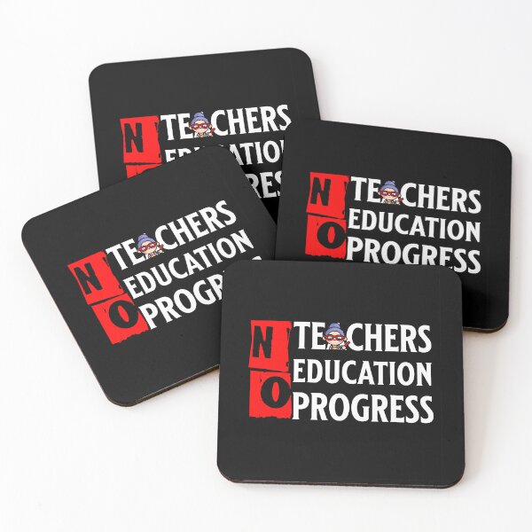 Item preview, No Teachers No Education No Progress designed and sold by tw2us.