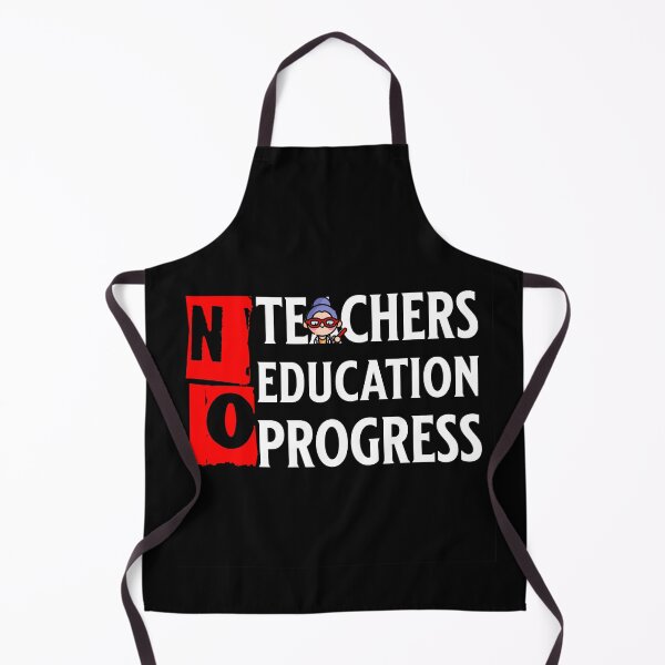 Item preview, No Teachers No Education No Progress designed and sold by tw2us.