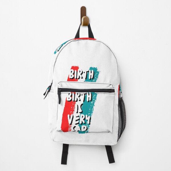 Item preview, Birth is very sad designed and sold by PicArt2023.