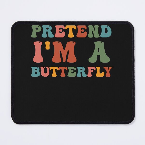 Item preview, Groovy Pretend I'm A Butterfly - Easy Lazy Halloween Costume designed and sold by Pitchou07.