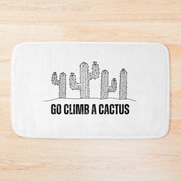 Item preview, Go Climb a Cactus - Embrace Your Adventurous Side with This Unique Design designed and sold by Medisigne.