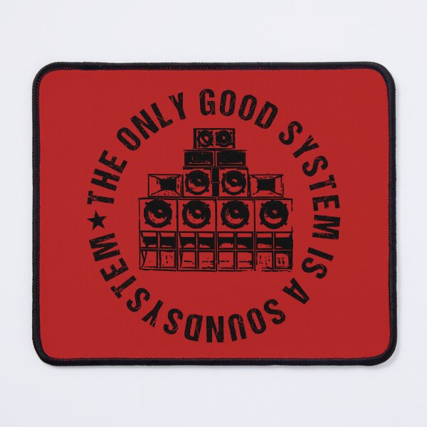 Item preview, The Only Good System Is A Sound System designed and sold by ocorvo.