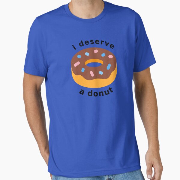Item preview, I Deserve a Donut - Dark designed and sold by munchgifts.