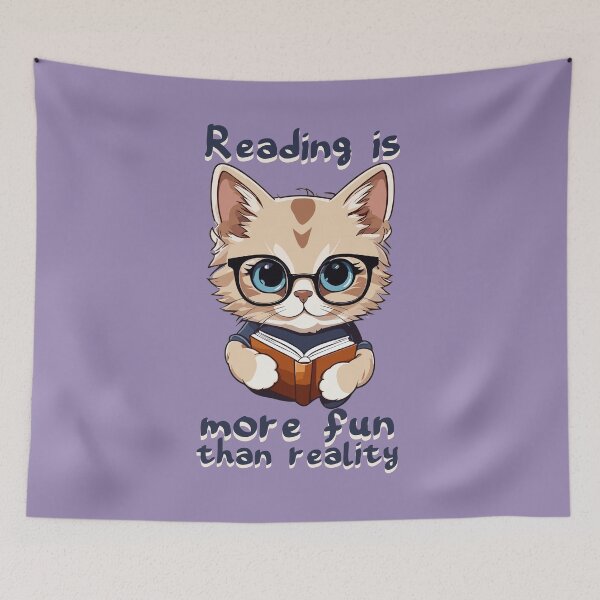 Item preview, READING IS MORE FUN THAN REALITY - CUTE CAT designed and sold by tinytiger77.