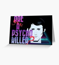 Psycho Greeting Card