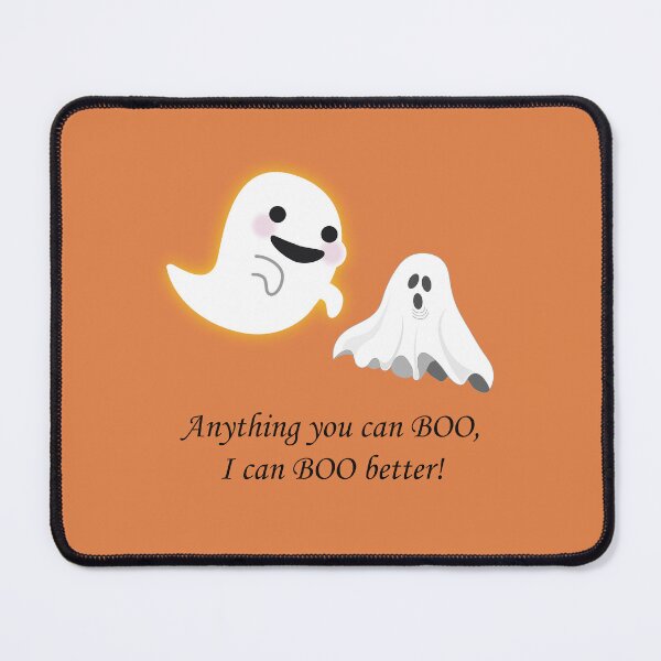 Item preview, Halloween Ghosts: Anything you can BOO, I can BOO Better! designed and sold by SomeGuyLou.