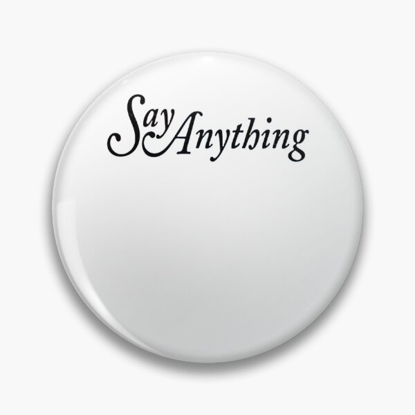 Item preview, Say Anything designed and sold by WillieSchwandt.