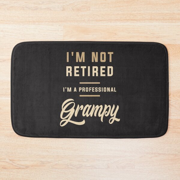 Item preview, I'm Not Retired I'm a Professional Grampy Design designed and sold by cidolopez.