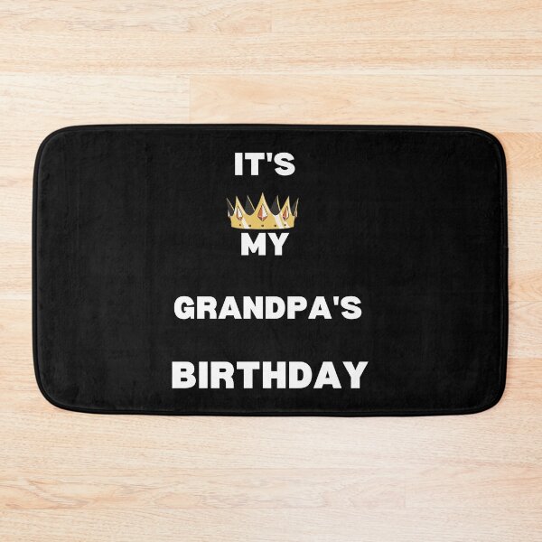 Item preview, It's My Grandpa Birthday  designed and sold by chapir.