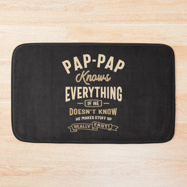 Item preview, Pap-Pap Knows Everything Design designed and sold by cidolopez.