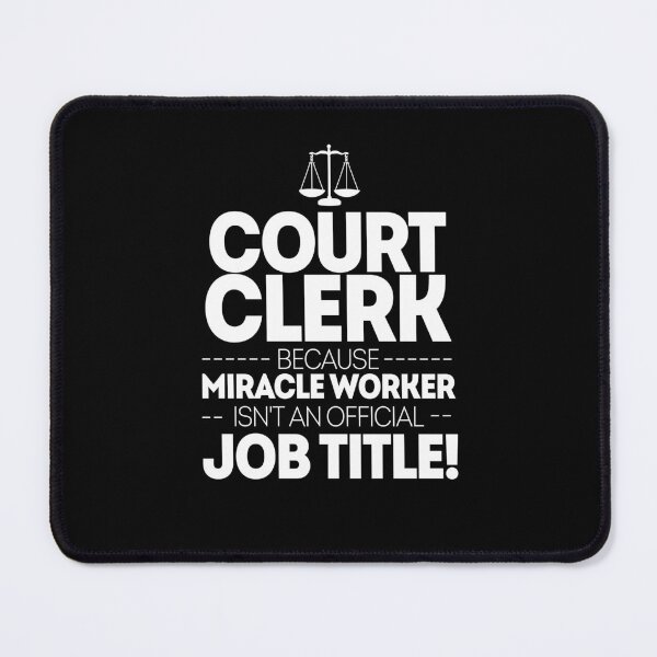 Item preview, Court Clerk Miracle Worker designed and sold by TeesYouWant.