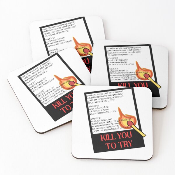 Item preview, kill you to try (lyrics) designed and sold by MMMdesigns97.