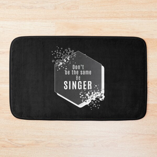 Item preview, Dont Be The Same Be Singer 1 designed and sold by KhylaTyerrr.
