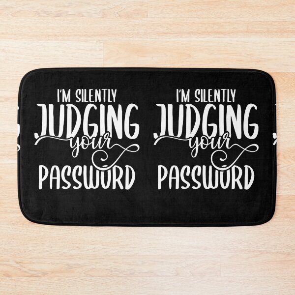 Item preview, I'm Silently Judging Your Password designed and sold by TeesYouWant.