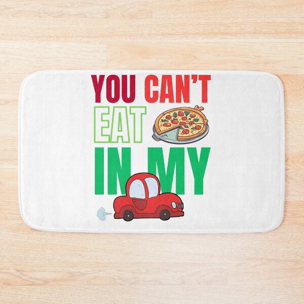 Item preview, You can't eat pizza in my car designed and sold by studio468.
