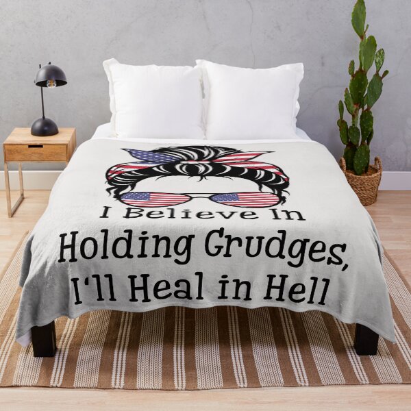 Item preview, "I Believe In Holding Grudges, I'll Heal in Hell"  designed and sold by AME ⭐⭐⭐⭐⭐.