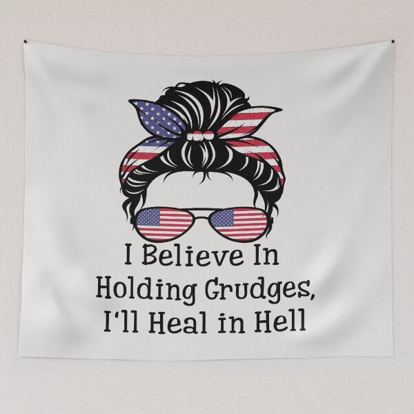 Item preview, "I Believe In Holding Grudges, I'll Heal in Hell"  designed and sold by AME ⭐⭐⭐⭐⭐.