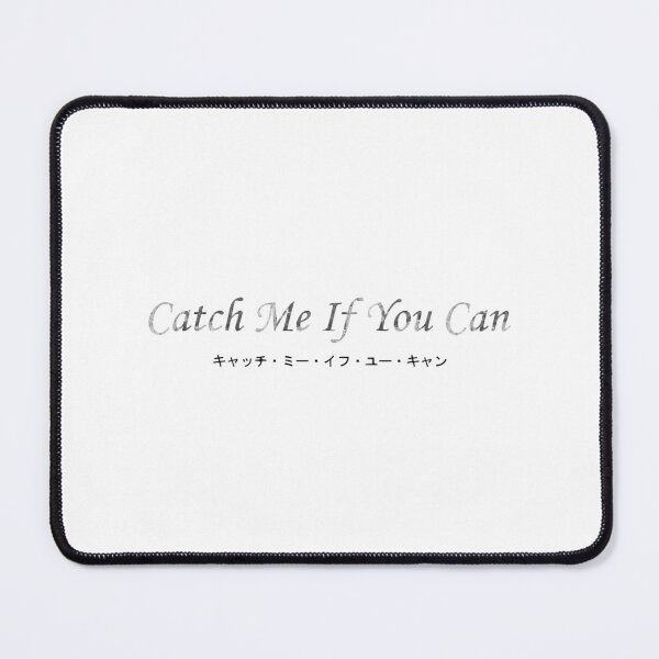 Item preview, Catch Me If You Can designed and sold by AngelesDew.