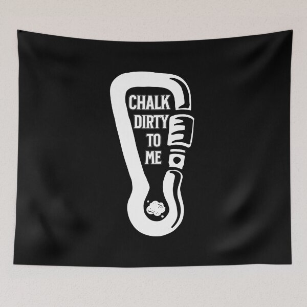 Item preview, Chalk Dirty To Me designed and sold by Affyboss6.