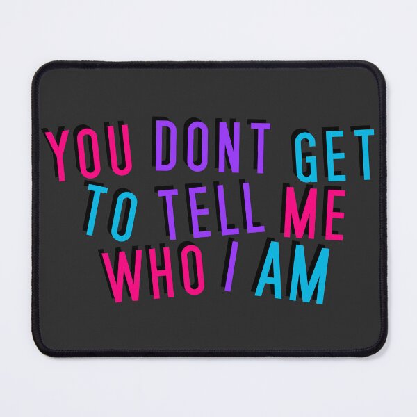 Item preview, Androgynous | YOU DON'T GET TO TELL ME WHO I AM designed and sold by Vira Magnus Layton.