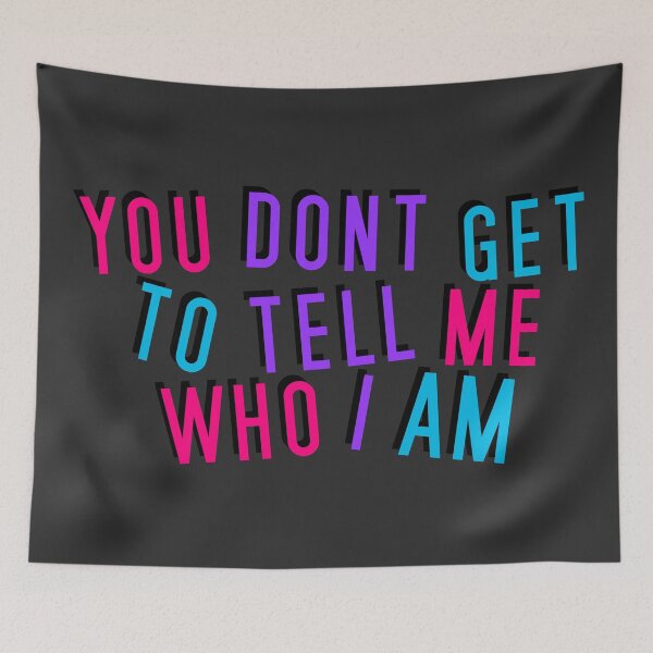 Item preview, Androgynous | YOU DON'T GET TO TELL ME WHO I AM designed and sold by Vira Magnus Layton.