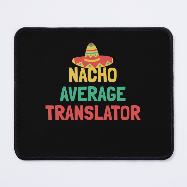 Item preview, Not Your Average Translator designed and sold by orlumbuspirate.