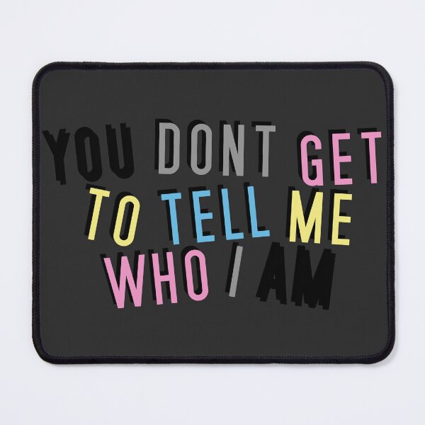 Item preview, Polygender | YOU DON'T GET TO TELL ME WHO I AM designed and sold by Vira Magnus Layton.