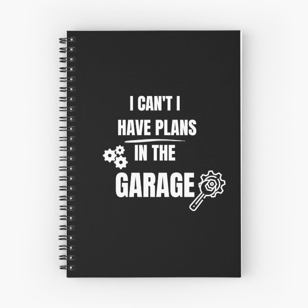 Item preview, I Cant I Have Plans In The Garage  designed and sold by vaggleTown.