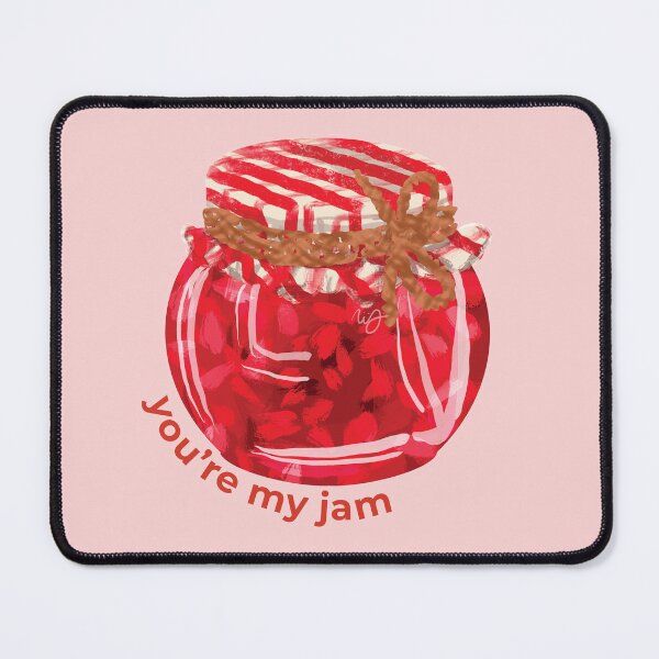 Item preview, You're My Jam designed and sold by Nicki Licking.