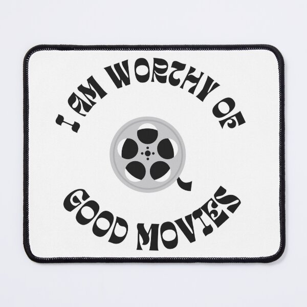 Item preview, Worthy of Good Movies designed and sold by WWandhorrifying.