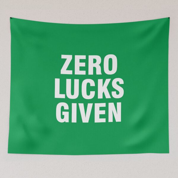Item preview, Zero Lucks Given designed and sold by allthetees.