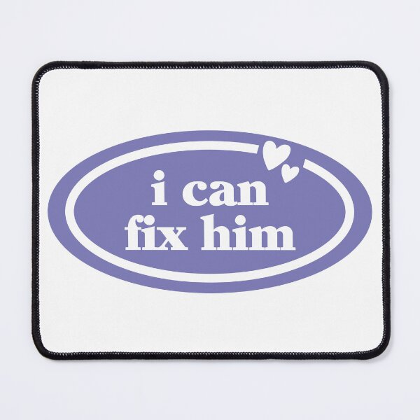 Item preview, I Can Fix Him designed and sold by OscarAndOphelia.