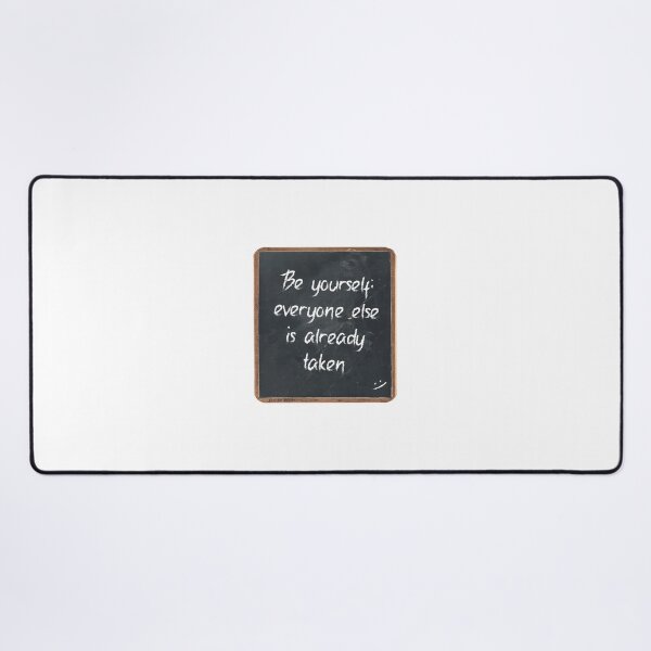 Item preview, Be yourself; everyone else is already taken designed and sold by SimonSays831.