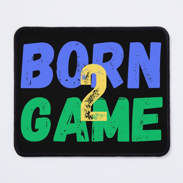 Item preview, Born 2 Game (a gamers design) designed and sold by Gilby-Designs.