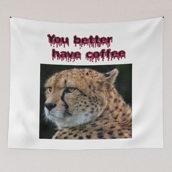 Item preview, Cheetah wants coffee. designed and sold by Surreallytee.