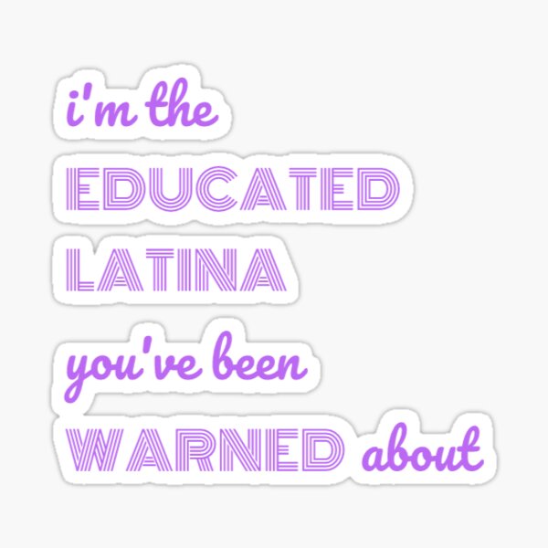 Item preview, Educated Latina designed and sold by urrcaa.