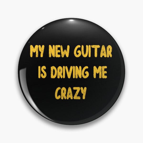 Item preview, My new guitar is driving me crazy designed and sold by Artbellachi.
