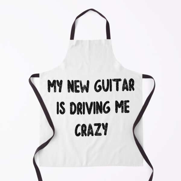 Item preview, My new guitar is driving me crazy black designed and sold by Artbellachi.