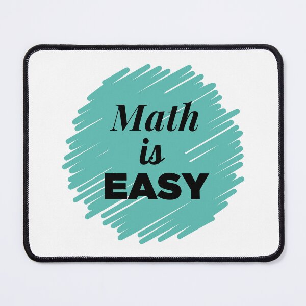 Item preview, Math is easy	 designed and sold by the QIMP.