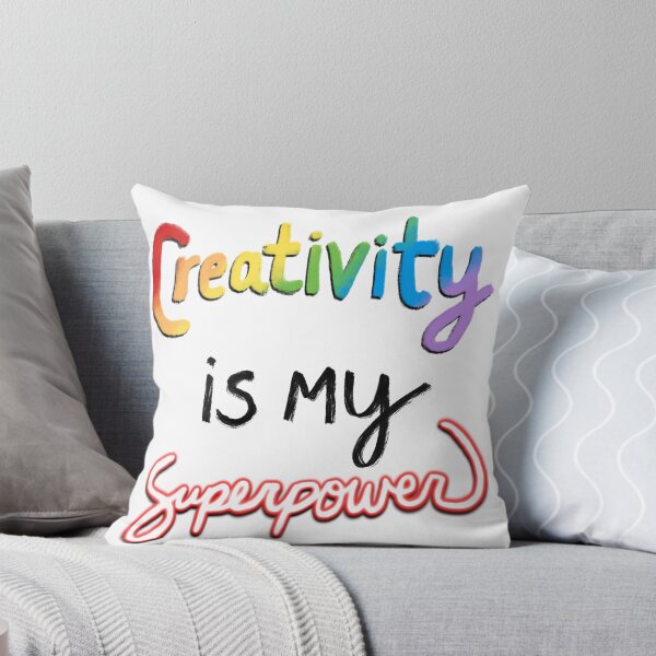 Item preview, Creativity is My Superpower designed and sold by JillPillDesign.