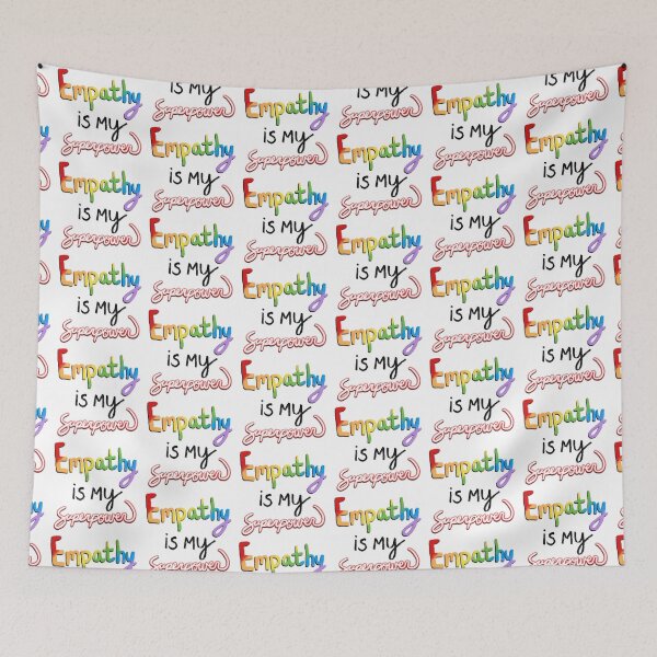 Item preview, Empathy is My Superpower designed and sold by JillPillDesign.