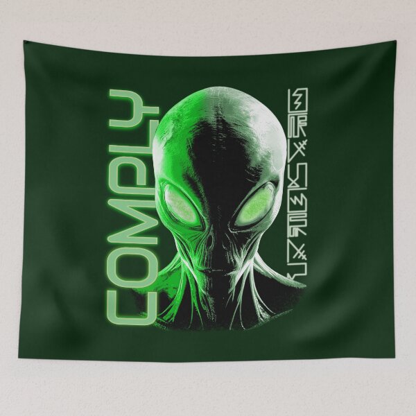 Item preview, Comply Evil Alien Conqueror Obedience Propaganda designed and sold by CRHPOD20.