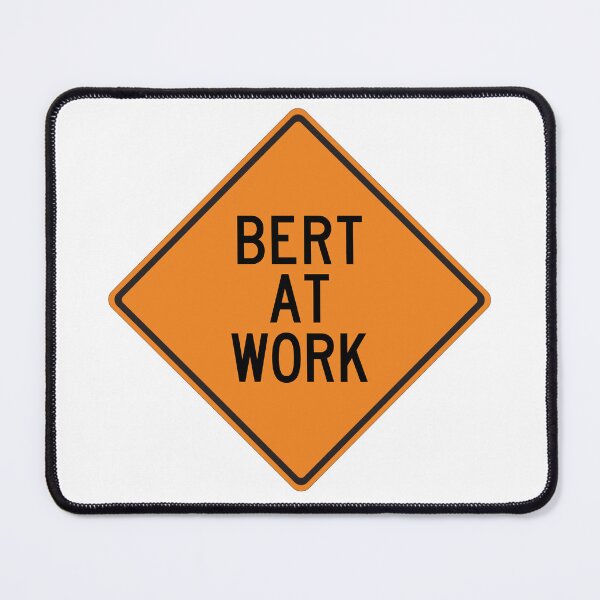Item preview, Bert at Work Funny Personalized Warning Sign designed and sold by Wurmbone.