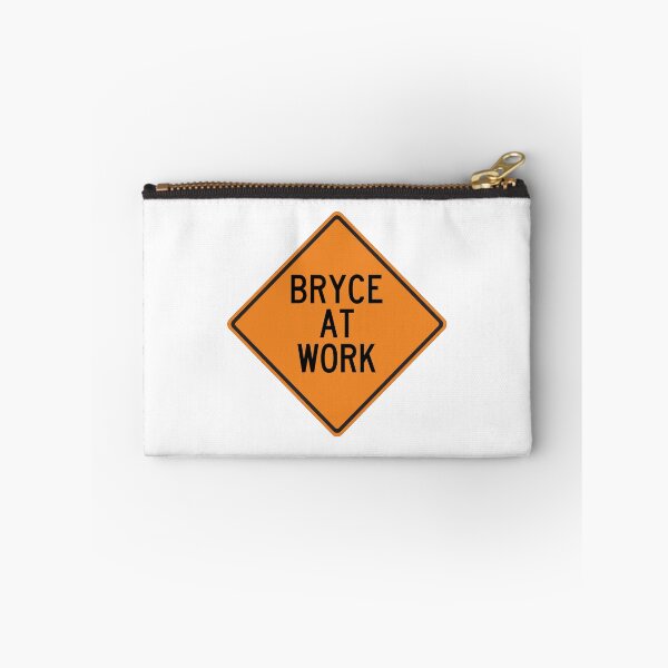 Item preview, Bryce at Work Funny Personalized Warning Sign designed and sold by Wurmbone.