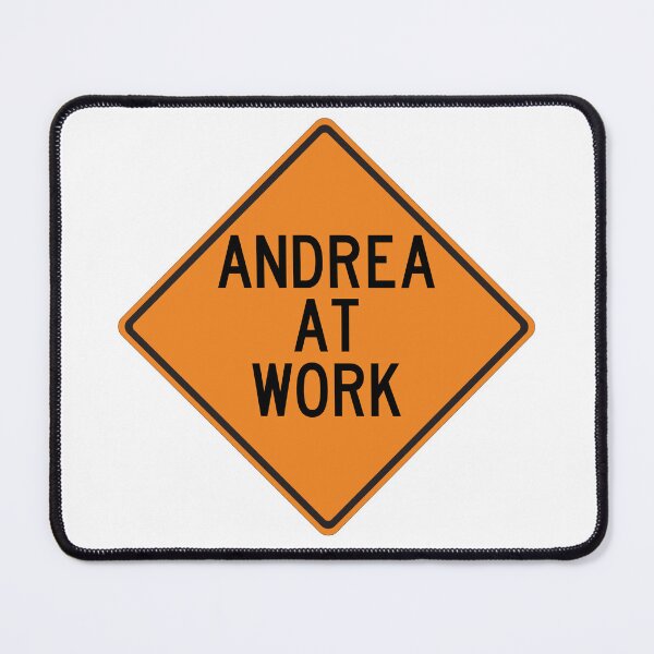 Item preview, Andrea at Work Funny Personalized Warning Sign designed and sold by Wurmbone.