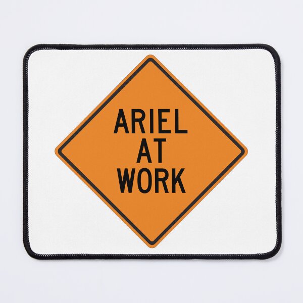 Item preview, Ariel at Work Funny Personalized Warning Sign designed and sold by Wurmbone.