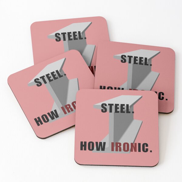 Item preview, Steel. How Ironic. designed and sold by AI-Ts.